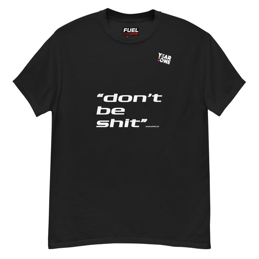Don't be shit